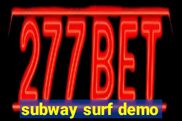subway surf demo
